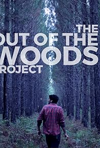 Primary photo for Out of the Woods