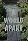 A World Apart (1970)