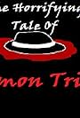 The Horrifying Tale of Simon Trill (2010)