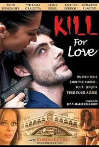 Primary photo for Kill for Love