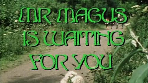 Mr Magus Is Waiting for You: Part One (1986)