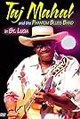 Taj Mahal and Taj Mahal & The Phantom Blues Band in Taj Mahal & the Phantom Blues Band in St. Lucia (2006)