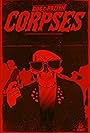 Doc Rotten: Corpses (2022)