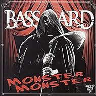 MC Basstard: Monster, Monster (2009)