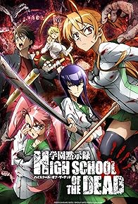 Primary photo for Highschool of the Dead