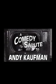 Primary photo for A Comedy Salute to Andy Kaufman