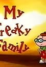 My Freaky Family: Welcome to My World (2001)