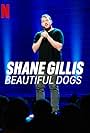 Shane Gillis in Shane Gillis: Beautiful Dogs (2023)