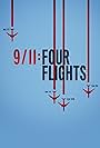 9/11 Four Flights (2021)