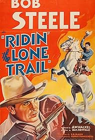 Bob Steele in Ridin' the Lone Trail (1937)