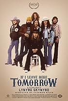 If I Leave Here Tomorrow: A Film About Lynyrd Skynyrd