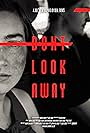 Don't Look Away (2018)