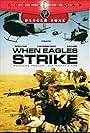 When Eagles Strike (2004)