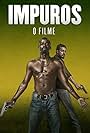 Impuros: O Filme (2019)