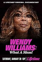 Wendy Williams: What a Mess!