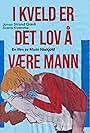 Jonas Strand Gravli and Sverre Kvamme in I kveld er det lov å være mann (2017)