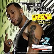 Flo Rida feat. T-Pain: Low (2008)