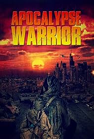 Apocalypse Warrior (2022)