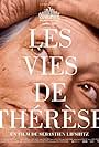 Les vies de Thérèse (2016)