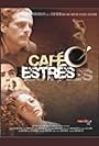 Cafe Estres (2005)