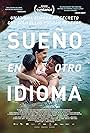 Juan Pablo de Santiago, Hoze Meléndez, and Nicolasa Ortíz Monasterio in Sueño en otro idioma (2017)