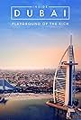 Inside Dubai: Playground of the Rich (2022)