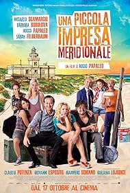 Barbora Bobulova, Giovanni Esposito, Giuliana Lojodice, Rocco Papaleo, Riccardo Scamarcio, Sarah Felberbaum, Claudia Potenza, Giampiero Schiano, and Mela Esposito in Una piccola impresa meridionale (2013)