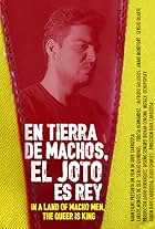 En tierra de machos, el joto es rey (2017)