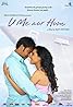 U Me Aur Hum (2008) Poster