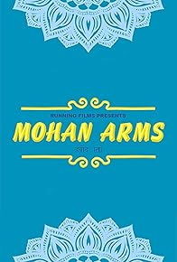 Primary photo for Mohan Arms