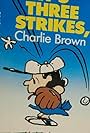 It's Three Strikes, Charlie Brown (1986)