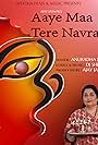 Aaye Maa Tere Navrate (2019)