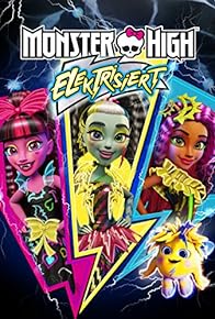 Primary photo for Monster High: Electrified