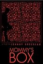 Mommy's Box (2016)