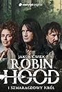 Robert Wieckiewicz, Tomasz Kot, and Natasza Urbanska in Robin Hood i Szmaragdowy Król (Audioplay) (2021)