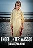 Engel unter Wasser - Ein Nordseekrimi (TV Movie 2015) Poster