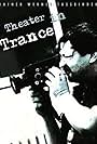 Theater in Trance (1981)