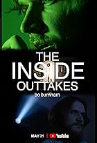 The Inside Outtakes - Bo Burnham