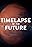 Timelapse of the Future: A Journey to the End of Time