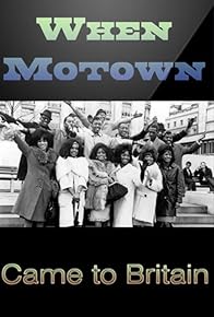 Primary photo for When Motown Came to Britain