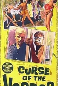 Curse of the Voodoo (1965)