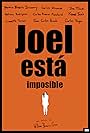 Joel está imposible (2010)