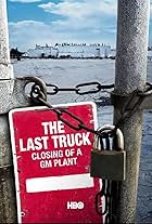 The Last Truck: Closing of a GM Plant (2009)