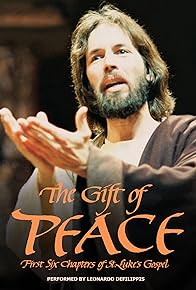 Primary photo for The Gift of Peace: The First Six Chapters of St. Luke's Gospel