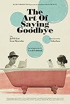 The Art of Saying Goodbye