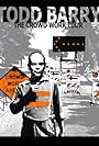 Todd Barry: The Crowd Work Tour