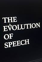 The Evolution of Speech (2020)