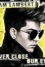 Adam Lambert: Never Close Our Eyes (2012)