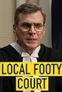 Paul Dawber in Local Footy Court (2018)