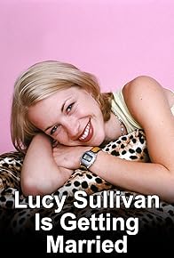 Primary photo for Lucy Sullivan Is Getting Married